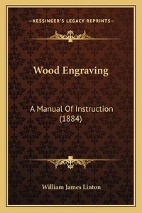 Enlarge image Cover: Wood Engraving - Kessinger Publishing