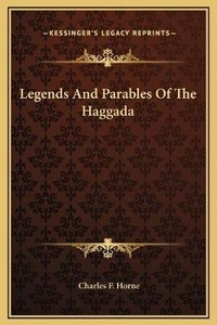 Abbildung von: Legends And Parables Of The Haggada - Kessinger Publishing