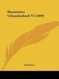 Cover: Hansisches Urkundenbuch V5 (1899) - Kessinger Publishing