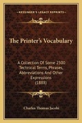 Cover: The Printer's Vocabulary - Kessinger Publishing
