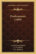 Cover: Predicaments (1899) - Kessinger Publishing