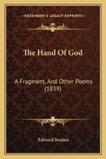Cover: The Hand Of God - Kessinger Publishing