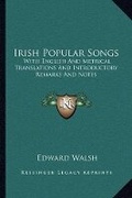 Cover: Irish Popular Songs - Kessinger Publishing