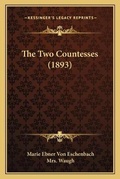Cover: The Two Countesses (1893) - Kessinger Publishing