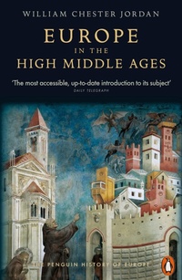 Enlarge image Cover: Europe in the High Middle Ages - Penguin Books Ltd