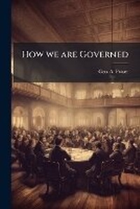 Enlarge image Cover: How We Are Governed - Nabu Press