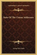 Cover: State Of The Union Addresses - Kessinger Publishing