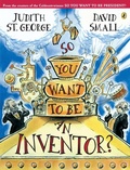 Cover: So You Want to Be an Inventor? - Puffin