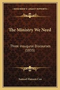 Cover: The Ministry We Need - Kessinger Publishing