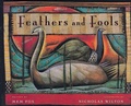 Cover: Feathers and Fools - Butterworth-Heinemann