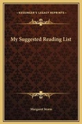 Cover: My Suggested Reading List - Kessinger Publishing