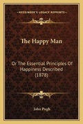Cover: The Happy Man - Kessinger Publishing