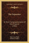 Cover: The Separates - Kessinger Publishing