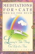 Cover: Meditations for Cats Who Do Too Much - Penguin Books Ltd