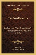 Cover: The Southlanders - Kessinger Publishing