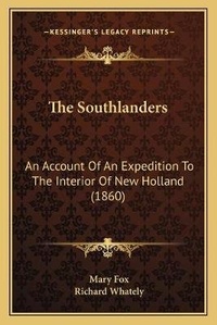 Enlarge image Cover: The Southlanders - Kessinger Publishing