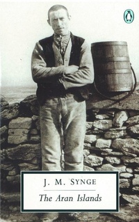 Enlarge image Cover: The Aran Islands - Penguin Classics