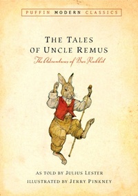 Enlarge image Cover: Tales of Uncle Remus (Puffin Modern Classics) - Penguin USA