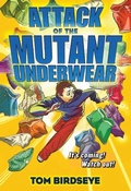 Cover: Attack of the Mutant Underwear - Viking Books for Young Readers