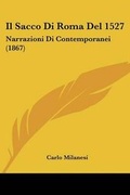 Cover: Il Sacco Di Roma Del 1527 - Kessinger Publishing