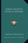 Cover: Judah Hallevi's Kitab Al Khazari - Kessinger Publishing