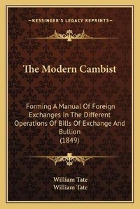 Enlarge image Cover: The Modern Cambist - Kessinger Publishing