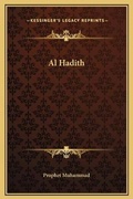 Cover: Al Hadith - Kessinger Publishing