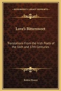 Cover: Love's Bittersweet - Kessinger Publishing