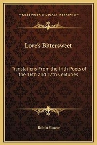 Enlarge image Cover: Love's Bittersweet - Kessinger Publishing