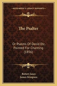 Enlarge image Cover: The Psalter - Kessinger Publishing