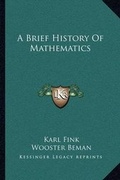 Cover: A Brief History Of Mathematics - Kessinger Publishing