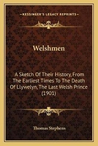 Enlarge image Cover: Welshmen - Kessinger Publishing