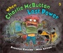 Cover: When Charlie McButton Lost Power - Penguin USA