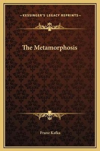 Enlarge image Cover: The Metamorphosis - Kessinger Publishing