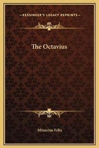 Enlarge image Cover: The Octavius - Kessinger Publishing