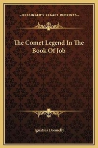 Abbildung von: The Comet Legend In The Book Of Job - Kessinger Publishing
