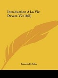 Cover: Introduction A La Vie Devote V2 (1895) - Kessinger Publishing