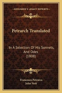 Enlarge image Cover: Petrarch Translated - Kessinger Publishing