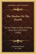 Cover: The Shadow On The Hearth - Kessinger Publishing