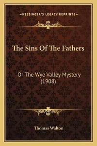 Enlarge image Cover: The Sins Of The Fathers - Kessinger Publishing