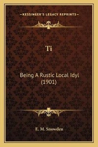 Enlarge image Cover: Ti - Kessinger Publishing