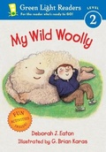 Cover: My Wild Woolly - Harcourt Children's Books