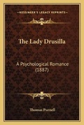 Cover: The Lady Drusilla - Kessinger Publishing
