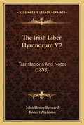 Cover: The Irish Liber Hymnorum V2 - Kessinger Publishing