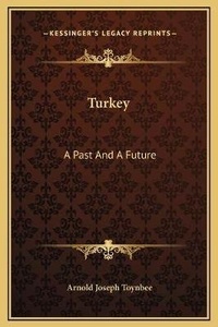 Enlarge image Cover: Turkey - Kessinger Publishing