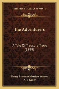 Enlarge image Cover: The Adventurers - Kessinger Publishing