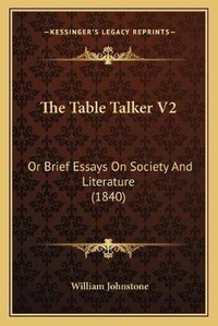 Enlarge image Cover: The Table Talker V2 - Kessinger Publishing