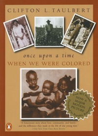 Enlarge image Cover: Once Upon a Time When We Were Colored - Penguin Books Ltd