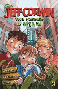 Enlarge image Cover: Your Backyard Is Wild - Puffin