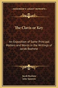 Enlarge image Cover: The Clavis or Key - Kessinger Publishing